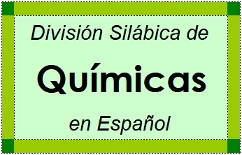 Divisão Silábica de Químicas em Espanhol