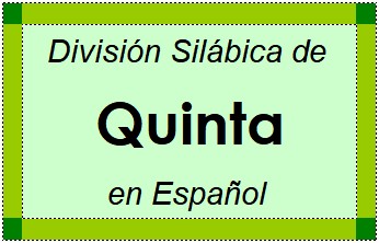 Divisão Silábica de Quinta em Espanhol