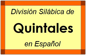 Divisão Silábica de Quintales em Espanhol