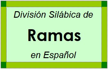 Divisão Silábica de Ramas em Espanhol