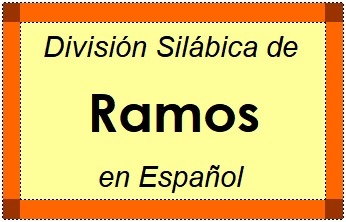 Divisão Silábica de Ramos em Espanhol