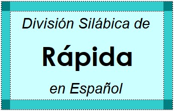 Divisão Silábica de Rápida em Espanhol