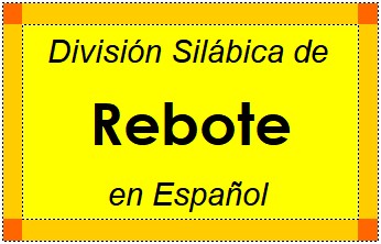 División Silábica de Rebote en Español
