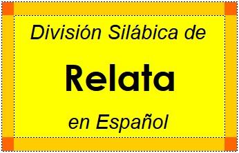 Divisão Silábica de Relata em Espanhol