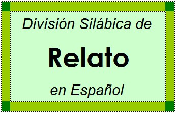 División Silábica de Relato en Español