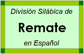 Divisão Silábica de Remate em Espanhol
