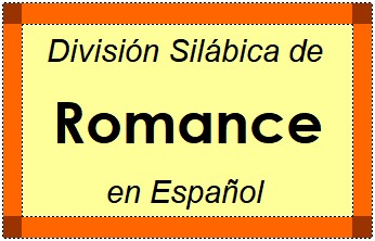 División Silábica de Romance en Español
