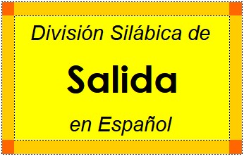 Divisão Silábica de Salida em Espanhol