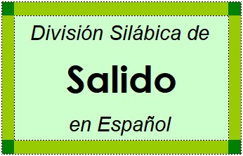 Divisão Silábica de Salido em Espanhol