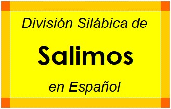 División Silábica de Salimos en Español