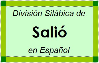 División Silábica de Salió en Español