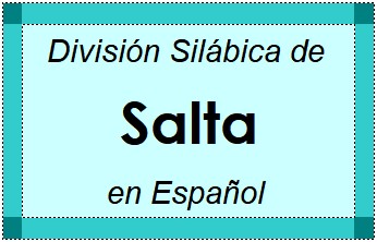 Divisão Silábica de Salta em Espanhol