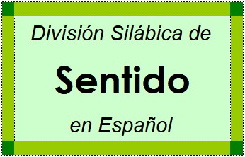 Divisão Silábica de Sentido em Espanhol