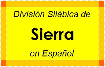 Divisão Silábica de Sierra em Espanhol
