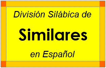 Divisão Silábica de Similares em Espanhol
