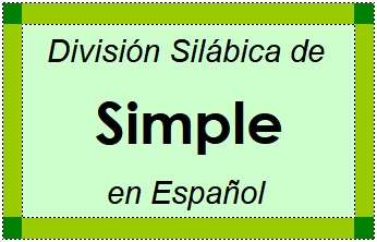 Divisão Silábica de Simple em Espanhol