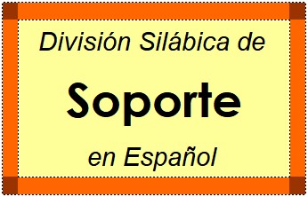 Divisão Silábica de Soporte em Espanhol