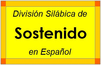 División Silábica de Sostenido en Español