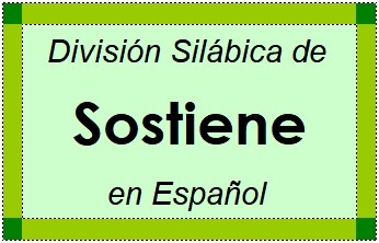 Divisão Silábica de Sostiene em Espanhol