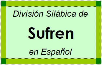 Divisão Silábica de Sufren em Espanhol