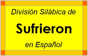 División Silábica de Sufrieron en Español