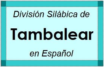 División Silábica de Tambalear en Español