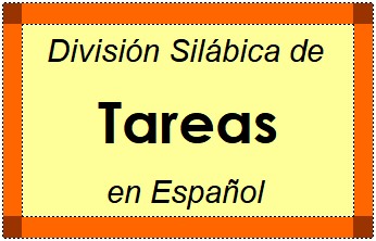 Divisão Silábica de Tareas em Espanhol