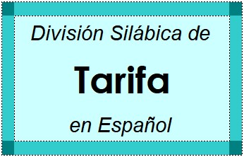 Divisão Silábica de Tarifa em Espanhol