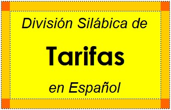 Divisão Silábica de Tarifas em Espanhol