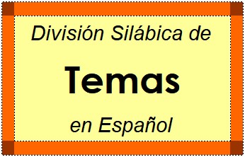 División Silábica de Temas en Español