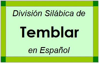 División Silábica de Temblar en Español