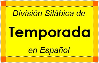 Divisão Silábica de Temporada em Espanhol