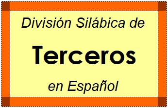 División Silábica de Terceros en Español