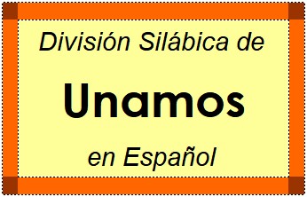 Divisão Silábica de Unamos em Espanhol