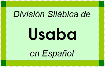 Divisão Silábica de Usaba em Espanhol