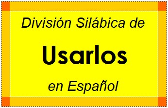 División Silábica de Usarlos en Español
