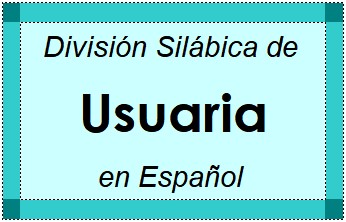 Divisão Silábica de Usuaria em Espanhol