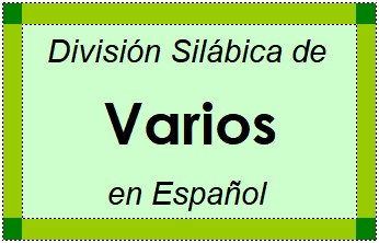 Divisão Silábica de Varios em Espanhol