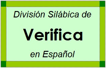 Divisão Silábica de Verifica em Espanhol