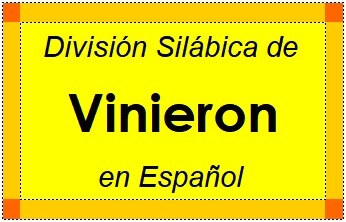 División Silábica de Vinieron en Español