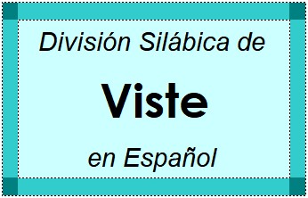 Divisão Silábica de Viste em Espanhol