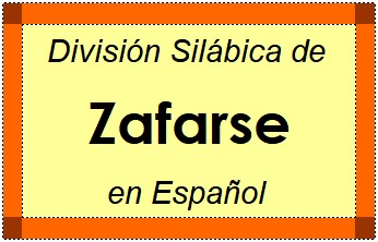 División Silábica de Zafarse en Español