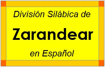 Divisão Silábica de Zarandear em Espanhol