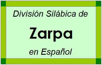 Divisão Silábica de Zarpa em Espanhol