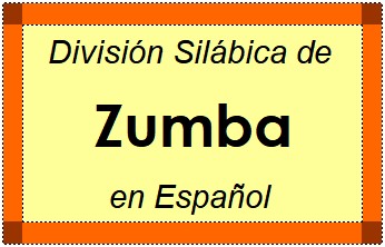 Divisão Silábica de Zumba em Espanhol